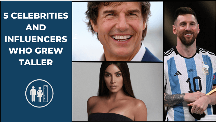 5 Celebrities and Influencers who Grew Taller